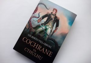 Reseña de Cochrane vs. Cthulhu