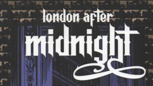 London After Midnight, el regreso del Terror Clásico