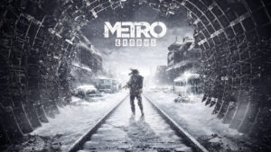 Metro Exodus – “Próxima estación: el Mundo”