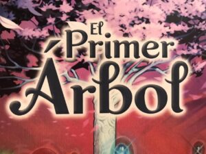 Reseña y análisis de El Primer Árbol.