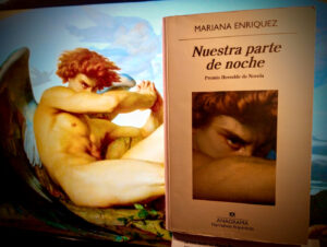 Nuestra parte de noche: La macabra novela de terror Mariana Enríquez