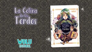 La colina de los tordos: magia, fantasía y amor en el mundo real