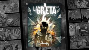 La Grieta Vol. III, el maravilloso cierre de la trilogía