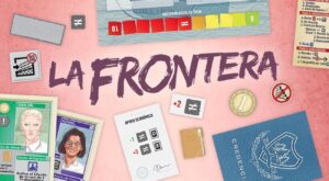 La Frontera: un juego de mesa cooperativo sobre la inmigración